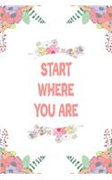 Start Where You Are