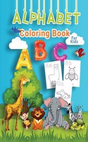 Alphabet Coloring Book for Kids: Perfect Alphabet Activity Book for Kids, Boys and Girls. Great ABC Coloring Book for Toddlers, Kindergarteners and Preschoolers who are Learning to 