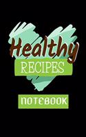 Healthy Rrecipes Notebook