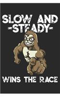 Sow and -Steady- Wins The Race: Funny Workout Notebook for any bodybuilding and fitness enthusiast. DIY Sloth Gym Motivational Quotes Inspiration Planner Exercise Diary Note Book -