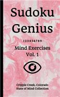 Sudoku Genius Mind Exercises Volume 1: Cripple Creek, Colorado State of Mind Collection