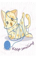 Keep smiling cat notebook