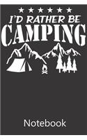 I'd Rather Be Camping