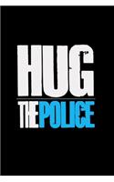 Hug the police: Food Journal - Track your Meals - Eat clean and fit - Breakfast Lunch Diner Snacks - Time Items Serving Cals Sugar Protein Fiber Carbs Fat - 110 pag