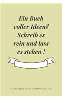 Ein Buch Voller Ideen? Schreib Es Rein Und Lass Es Stehen !: A5 Notizbuch BLANKO GEWINNE - ERFOLGSJOURNAL - MONATE - TAGEBUCH - KALENDER - MOTIVATION - KLARHEIT - ZIELE - ERREICHEN - BERUFLICH - TERMIN