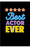 Best Actor Evers Notebook - Actor Funny Gift: Lined Notebook / Journal Gift, 120 Pages, 6x9, Soft Cover, Matte Finish