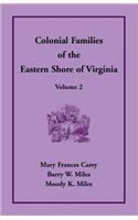 Colonial Families of the Eastern Shore of Virginia, Volume 2