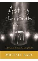 Acting in Faith