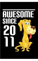 Awesome Since 2010: Cute Birthday Gift for Kids Happy 9th Birthday 9 Years Old Dog Gift
