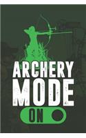 Archery Mode On