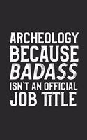 Archeology Because Badass Isn't An Official Job Title
