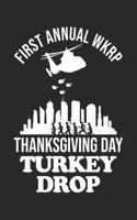 First Annual WKRP Thanksgiving Day Turkey Drop: Notebook/Diary/Organizer/120 checked pages/ 6x9 inch