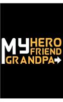 My Hero Friend Grandpa
