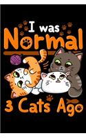 I Was Normal 3 Cats Ago