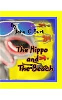 The Hippo and The Beach.