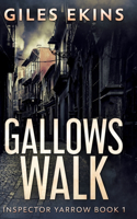 Gallows Walk (Inspector Yarrow Book 1)