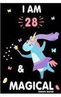 I Am 28 and Magical: Cute Unicorn Journal Lined Blank Notebook and Happy Birthday Notebook for 28 Year Old Girls, Cute Unicorn Birthday Journal Birthday Gift for 28th Bi