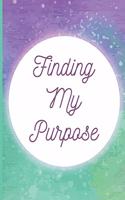 Finding My Purpose: Motivational guided journal, undated double-page spread per day, Mindful colouring bar, goal setting and self reflection, Purple and Green,