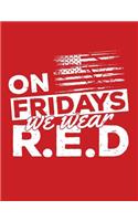 On Friday We Wear Red