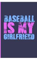 Baseball Is My Girlfriend