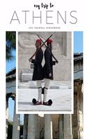 MY TRIP TO ATHENS-Travel Log, Diary, Journal, Scrapbook