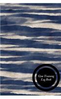 Gym Training Log Book: Workout Training Logs Diary Journal, Undated Daily Training, Fitness & Workout Journal Notebook 122 Pages 6in by 9 in. Monday To Sunday. Log Cardio 
