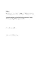 Multidisciplinary Optimization of a Controlled Space Structure Using 150 Design Variables