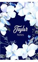 Taylor Notes: Personalized Journal with Name with Feminine Interior