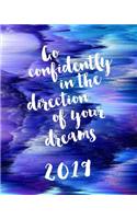 Go Confidently in the Direction of Your Dreams