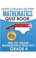 NORTH CAROLINA TEST PREP Mathematics Quiz Book End-Of-Grade Mathematics Practice Grade 4