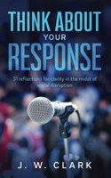 Think About Your Response