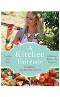 A Kitchen Fairytale