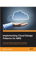 Implementing Cloud Design Patterns for AWS