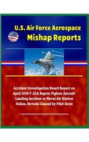 U.S. Air Force Aerospace Mishap Reports