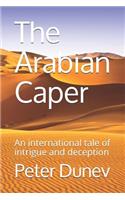 The Arabian Caper