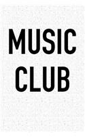 Music Club: A 6x9 Inch Matte Softcover Journal Notebook with 120 Blank Lined Pages