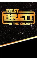 The Best Brett in the Galaxy