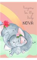 Prayers for My Baby Nova: Personalized Baby Journal for Christian Moms