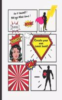 Create Your Own Comic Book: Blank Comic Book, 100 pgs. 8.5 x 11 inches, Draw your own Comics, Anime. Variety of Templates. For Kids and Adults. DIY.