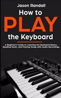 How to Play the Keyboard