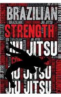 Brazilian Jiu Jitsu Strength and Conditioning Log