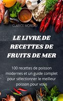 Le Livre de Recettes de Fruits de Mer