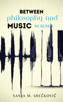 between philosophy and music science