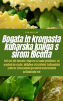 Bogata in kremasta kuharska knjiga s sirom Ricotta