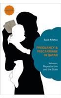 Pregnancy and Miscarriage in Qatar