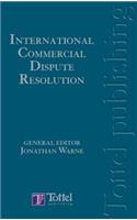 International Commercial Dispute Resolution