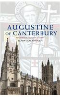 Augustine of Canterbury: Leadership, Mission and Legacy