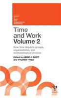 Time and Work, Volume 2