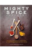 Mighty Spice Cookbook