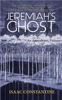 Jeremiah's Ghost: An Apocalyptic Fantasy